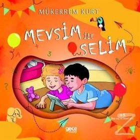 Mevsim İle Selim - Mükerrem Kurt