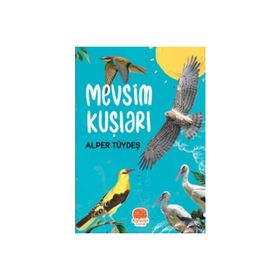 Mevsim Kuşları Alper Tüydeş Karavan Çocuk