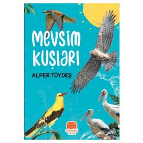 Mevsim Kuşları Alper Tüydeş Karavan Çocuk