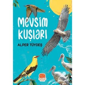 Mevsim Kuşları Alper Tüydeş Karavan Çocuk