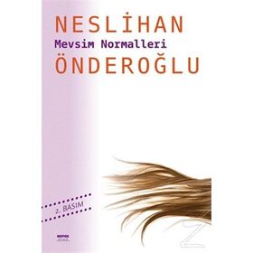 Mevsim Normalleri - Neslihan Önderoğlu