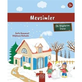 Mevsimler (3+ Yaş) İlk Bilgilerim Dizisi Emilie Beaumont - Beaumont,Stephanie Redoules