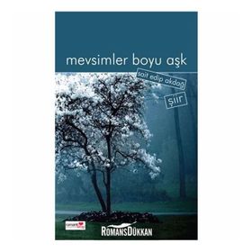 Mevsimler Boyu Aşk - Sait Edip Akdağ