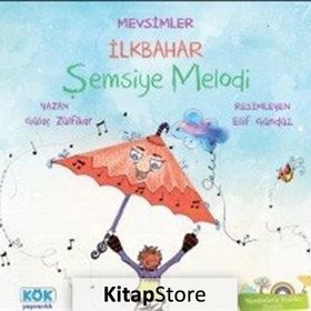 Mevsimler İlkbahar - Şemsiye Melodi - Gülaç Zülfikar