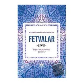 Mevsimler Kitap Akide, Kelam ve Fıkıh Meselelerine Fetvalar Muhammed Emin Er