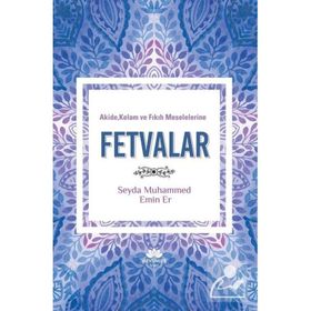 Mevsimler Kitap Akide, Kelam ve Fıkıh Meselelerine Fetvalar Muhammed Emin Er