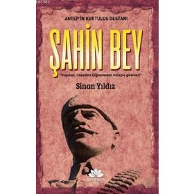 Mevsimler Kitap - Antep'in Kurtuluş Destanı-Şahinbey