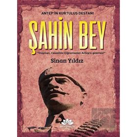 Mevsimler Kitap - Antep'in Kurtuluş Destanı-Şahinbey