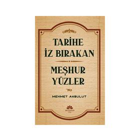 Mevsimler Kitap Tarihe İz Bırakan Meşhur Yüzler