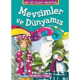 Mevsimler ve Dünyamız - Hekimoğlu İsmail