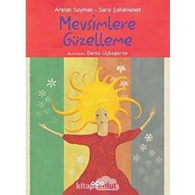 Mevsimlere Güzelleme - Arslan Sayman