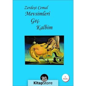Mevsimleri Geç Kalbim - Zerdeşt Cemal