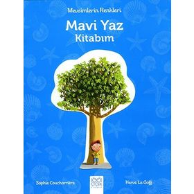 Mevsimlerin Renkleri - Mavi Yaz Kitabım - Sophie Coucharriere