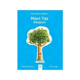 Mevsimlerin Renkleri - Mavi Yaz Kitabım - Sophie Coucharriere
