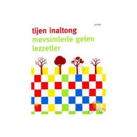 Mevsimlerle Gelen Lezzetler - Tijen İnaltong