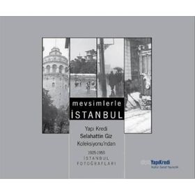 MEVSIMLERLE İSTANBUL YAPI KREDI SELAHATTIN GIZ KOLEKSIYONUNDAN - GENEL