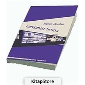MEVSIMSIZ FIRTINA - ZEYNEP ALPASLAN