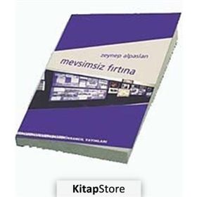 MEVSIMSIZ FIRTINA - ZEYNEP ALPASLAN