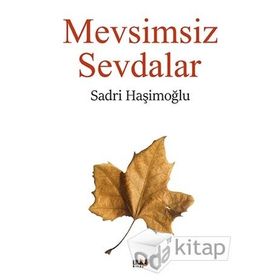 Mevsimsiz Sevdalar - Sadri Haşimoğlu
