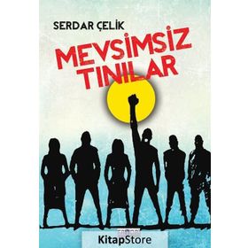 Mevsimsiz Tınılar - Serdar Çelik