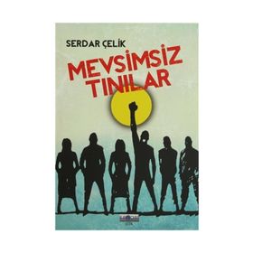 Mevsimsiz Tınılar - Serdar Çelik
