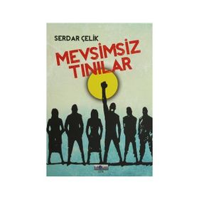 Mevsimsiz Tınılar - Serdar Çelik