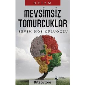 Mevsimsiz Tomurcuklar / Sevim Hoş Ofluoğlu / Karina Yayınevi