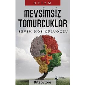 Mevsimsiz Tomurcuklar / Sevim Hoş Ofluoğlu / Karina Yayınevi
