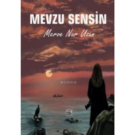 Mevzu Sensin - Merve Nur Uzun Kutlu