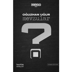 Mevzular - Oğuzhan Uğur