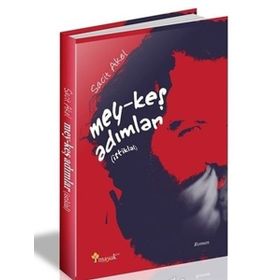 Mey-keş Adımlar İstiklal - Sacit Akel