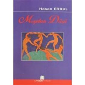 Meydan Düşü - Hasan Erkul