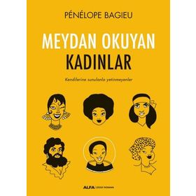 Meydan Okuyan Kadınlar Penelope Bagieu