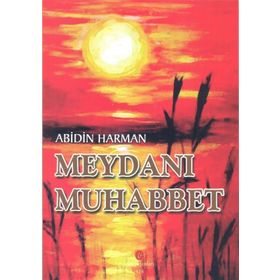 Meydanı Muhabbet - Abidin Harman