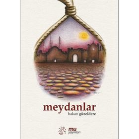 Meydanlar - Hakan Güzeldere