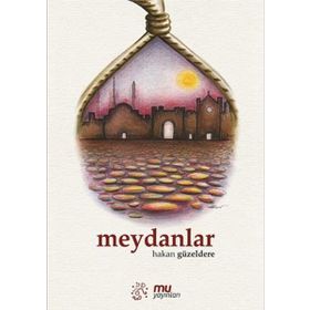 Meydanlar - Hakan Güzeldere