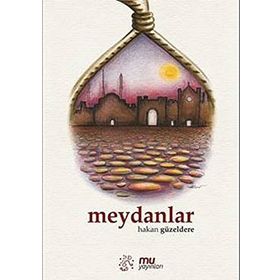 Meydanlar - Hakan Güzeldere