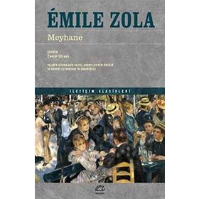 Meyhane: Harry Levin’in Önsözü ve Robert Lethbridge’in Sonsözüyle - Emile Zola
