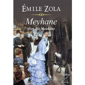 Meyhane-Sen Bir Melektin - Emile Zola