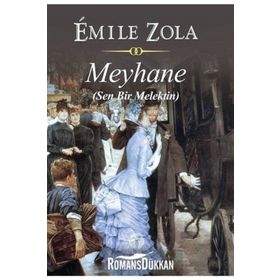 Meyhane-Sen Bir Melektin - Emile Zola