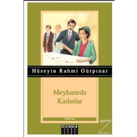 Meyhanede Kadınlar - Hüseyin Rahmi Gürpınar