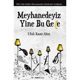 Meyhanedeyiz Yine Bu Gece - Ufuk Kaan Altın