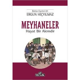 Meyhaneler - Ergun Hiçyılmaz