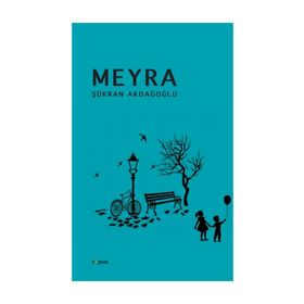 Meyra - Şükran Akdağoğlu