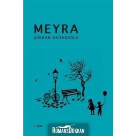 Meyra - Şükran Akdağoğlu