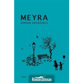 Meyra - Şükran Akdağoğlu