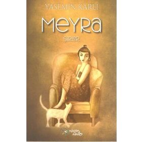 Meyra - Yasemin Karlı Baş