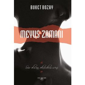 Meyus Zamanı - Buket Bozay