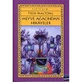 Meyve Ağacından Hikayeler - Tijen İnaltong