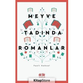 Meyve Tadında Romanlar - Fazlı Köksal